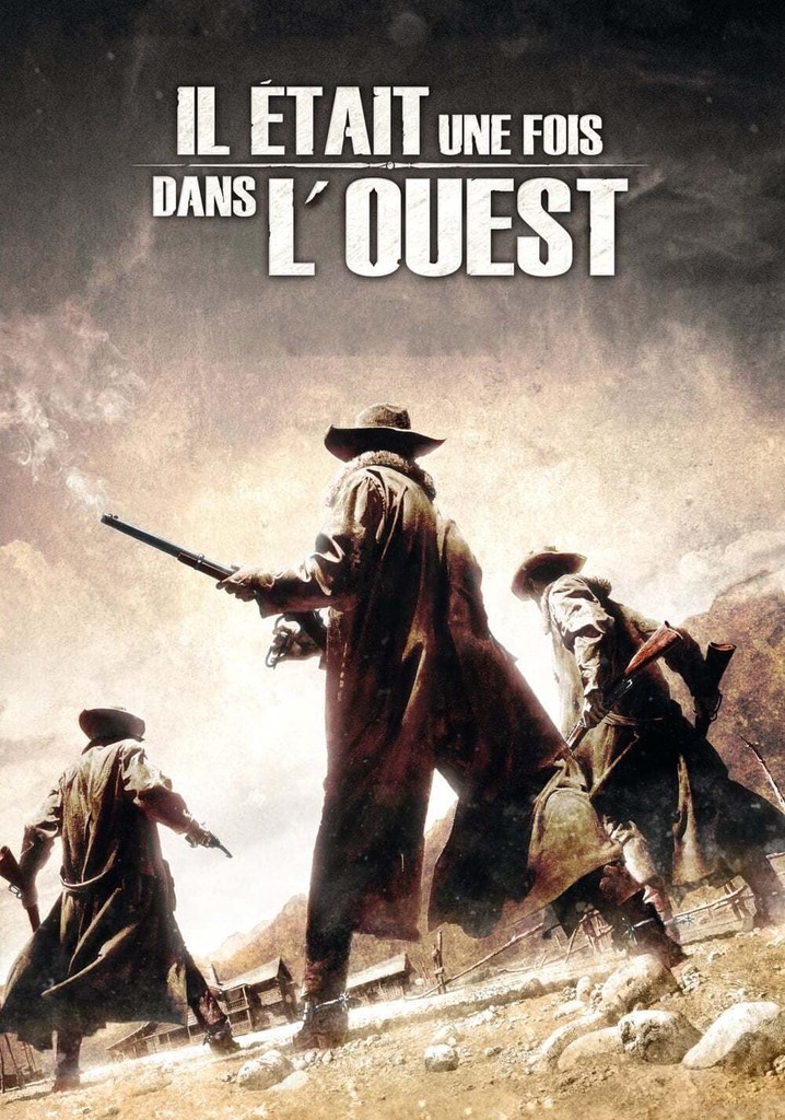 Il Etait Une Fois Dans Louest Streamcomplet Regarder Il était une fois dans l'Ouest en streaming